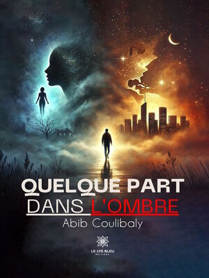 cover image of Quelque part dans l'ombre